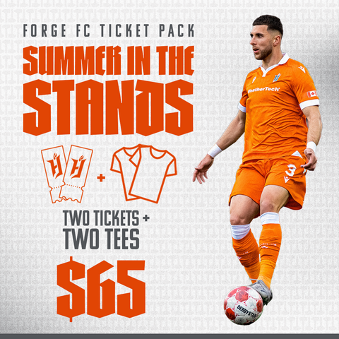 Forge FC Summer in the Stands Ticket Pack - Saturday, Aug 2
