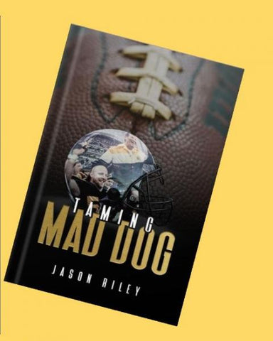 TAMING MAD DOG - Jason Riley